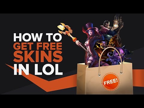 How to get FREE Skins in LoL [2024] 11 EASY Methods