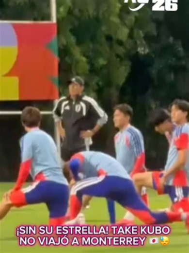¡JAPÓN LLEGA SIN TAKE KUBO! 🇯🇵😱 La gran ausencia de la Selección de Japón en Monterrey es la de Takefusa Kubo. El atacante no realizó el viaje a la Sultana del Norte y se quedó en Nashville. #MundialxRG #Mundial2026 #Japon