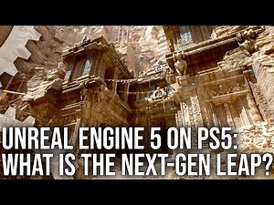 Tech Analysis: Unreal Engine 5 on PS5 - Epic's Next-Gen Leap Examined In-Depth