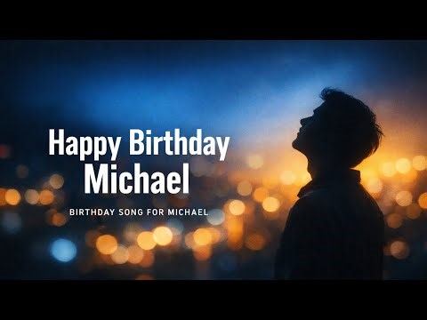 Happy birthday Michael | birthday song with name