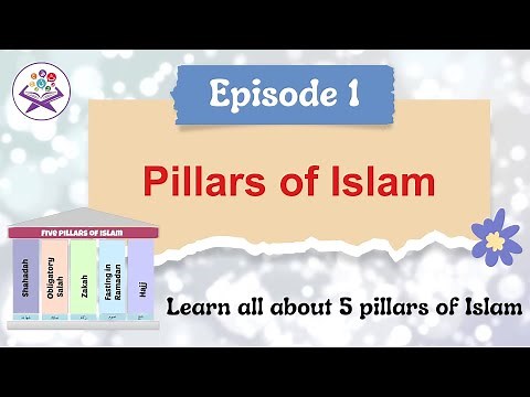 Episode 1| Learn The Five Pillars of Islam | Zill Noorain