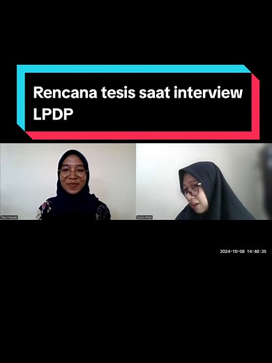 Perlukah Rencana Tesis Disiapkan saat Interview LPDP? | Video Simulasi