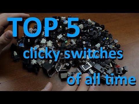 TOP 5 CLICKY mechanical keyboard switches of all time