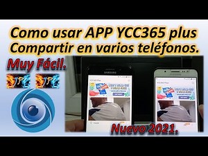 Como usar APP YCC365 plus y Compartir Cámara Wifi en varios Teléfonos NUEVO 2021