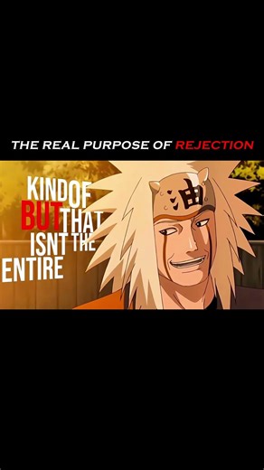 jiraiya quote🕊️ | rejection makes you stronger | naruto quotes | anime life lessons #naruto #jiraiya