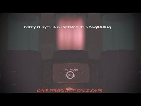 Poppy Playtime Chapter 3: THE BEGINNING