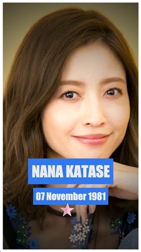 Nana Katase: Japanese Actress, Singer, Model