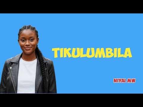 Tikulumbila - Niyai Mw (Official visualizer)