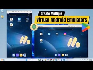 Create Multiple Virtual Android Emulators on Windows and Run Android Apps & Games