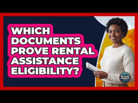 Which Documents Prove Rental Assistance Eligibility?