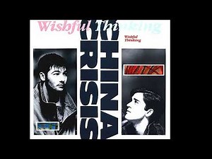 China Crisis ~ Wishful Thinking 1983 New Wave XTension