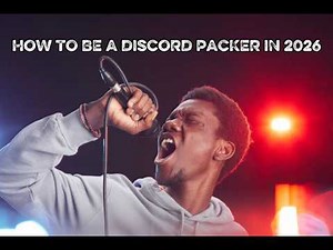 HOW TO BE A DISCORD PACKER IN 2026