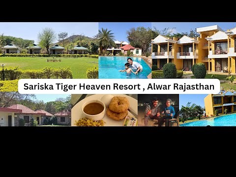 Sariska Tiger Heaven Resort|| Alwar|| Rajasthan|| Sariska Tiger Reserve|| Sariska