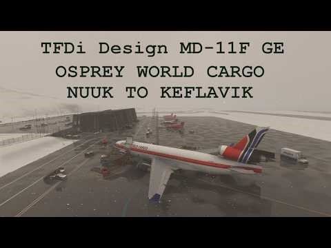 TFDi Design MD11 GE Osprey World Cargo flight Nuuk BGGH to Keflavik BIKF MSFS2024