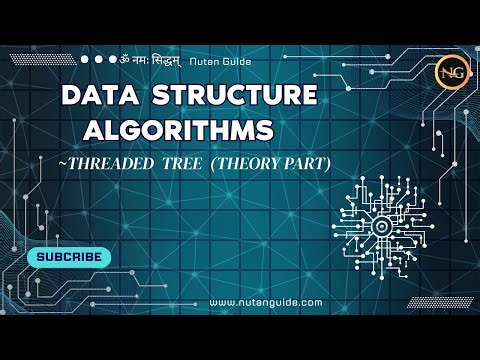 THREADED TREE (THEORY PART)