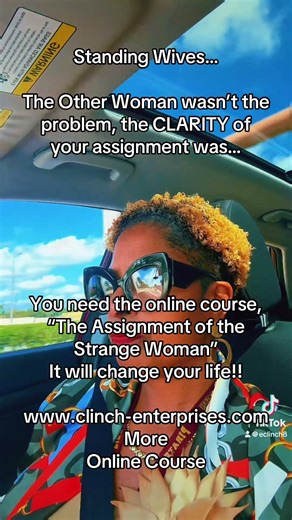 Standing Wives…The Other Woman wasn’t the problem, your assignment clarity was…
