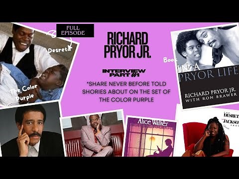 S1 E17: Part 1- Richard Pryor Jr Interview | On set of The Color Purple | The Desreta Jackson Show