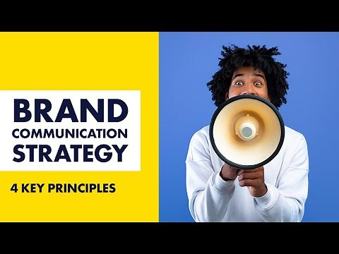 Build an Effective Brand Communication Strategy [4 Crucial Principles]