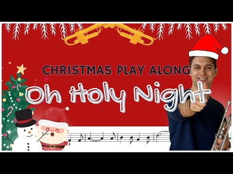 Oh holy night - Trumpet play along