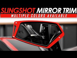 Polaris Slingshot Colored Side View Mirror Accent Trim