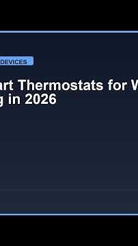 7 Best Smart Thermostats for Wi-Fi & Networking in 2026
