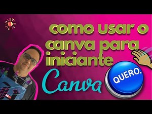 passo a passo de como usar o canva para iniciante