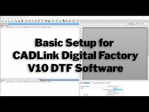 Basic Setup for CADLink Digital Factory V10 DTF Software