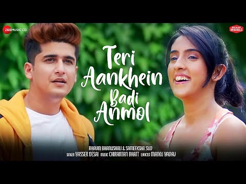 Teri Aankhein Badi Anmol |Bhavin & Sameeksha| Yasser, Chirantan Bhatt , Manoj Y| Zee Music Originals