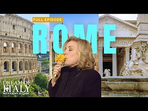 Dream of Italy Season 1: Full Rome Episode (The Eternal City)