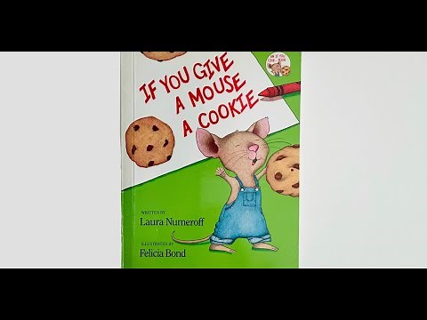 If You Give a Mouse a Cookie - by Laura Numeroff - Story Book Read Aloud by Kids - Story Reading 11