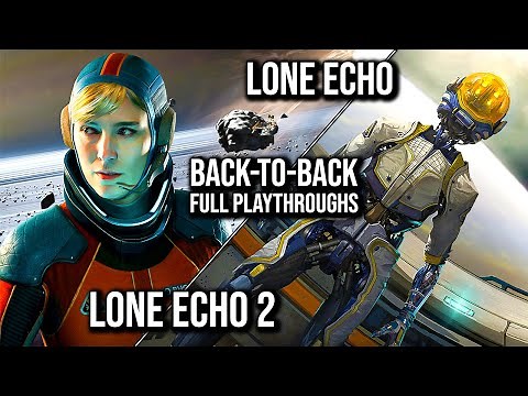 Lone Echo 1 & 2 | Full Game Walkthrough | No Commentary