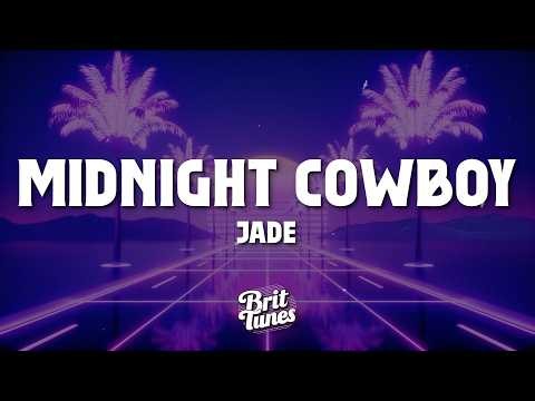 JADE - Midnight Cowboy (Lyrics)