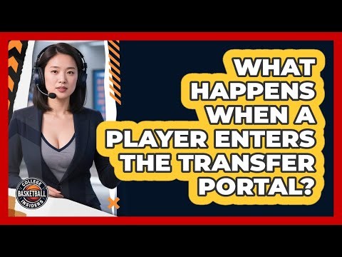What Happens When A Player Enters The Transfer Portal?