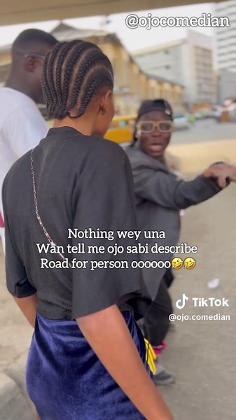 Incase yall are lost,just ask ojo for directions 🤣🤣@NSB @Lawee @onicap @mustyjayibileojud #Jokes #ComedyGold #LaughOutLoud #f #fyp #funny #ViralVideos #freefire #NaijaJokes #ComedyClip #NaijaComedy #ComedyCentral #FunnyMemes #FunnyMemes
