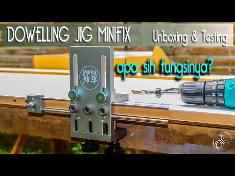 UNBOXING & TEST DOWELLING JIG MINIFIX