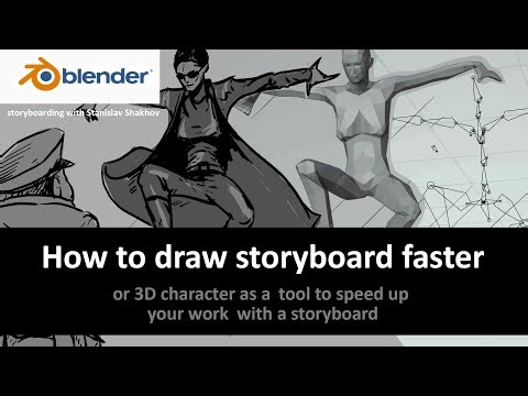 How to draw storyboard faster or 3D character as a tool to speed up your work with a storyboard