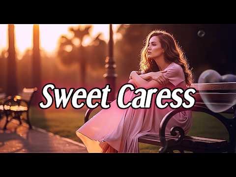 Sweet Caress 💞 "Where love lingers in every gentle touch…" (Emotional Lyric Video)