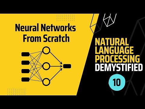 NLP Demystified 10: Neural Networks From Scratch