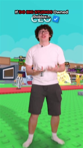 If DO BIG STUDIOS Owned Roblox… #roblox