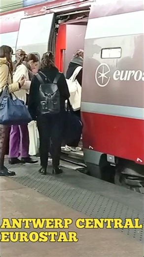 Eurostar Passengers Boarding in Antwerp - Central station SESSION