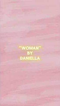 Daniella – Woman (lyrics)