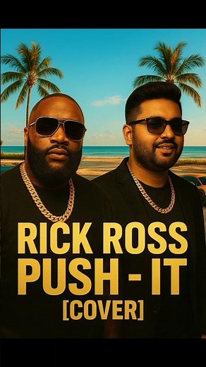 Rick Ross - Push It [Shek Cover]