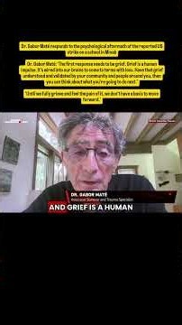 Dr. Gabor Maté on mass trauma: Healing starts with grief, not rage