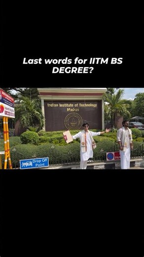 Last words for IITM BS Degree?
