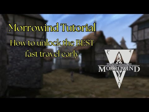 How to unlock the BEST fast travel early (Mark and Recall) || Morrowind Tutorial