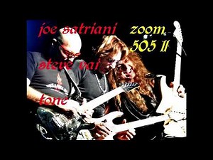 zoom 505 ll steve vai and joe satriani tone