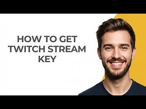 How To Get Twitch Stream Key - GUIDE!