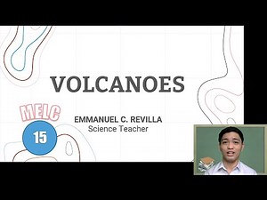 Volcano (PART 2) | Science 9 - Quarter 3 | MELC 15 | Week 3 & 4