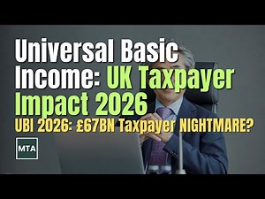 Universal Basic Income Explained: UK Taxpayer Impact and Hidden Risks Ahead | MTA