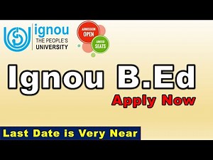 B.Ed in IGNOU-Apply now for IGNOU B.Ed program | ഇഗ്നോയുടെ ബി.എഡ് കോഴ്‌സുകൾക്ക് ഇപ്പോൾ അപേക്ഷിക്കാം